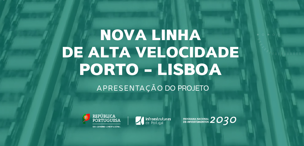 Apresentação da Nova Linha de Alta Velocidade Porto - Lisboa