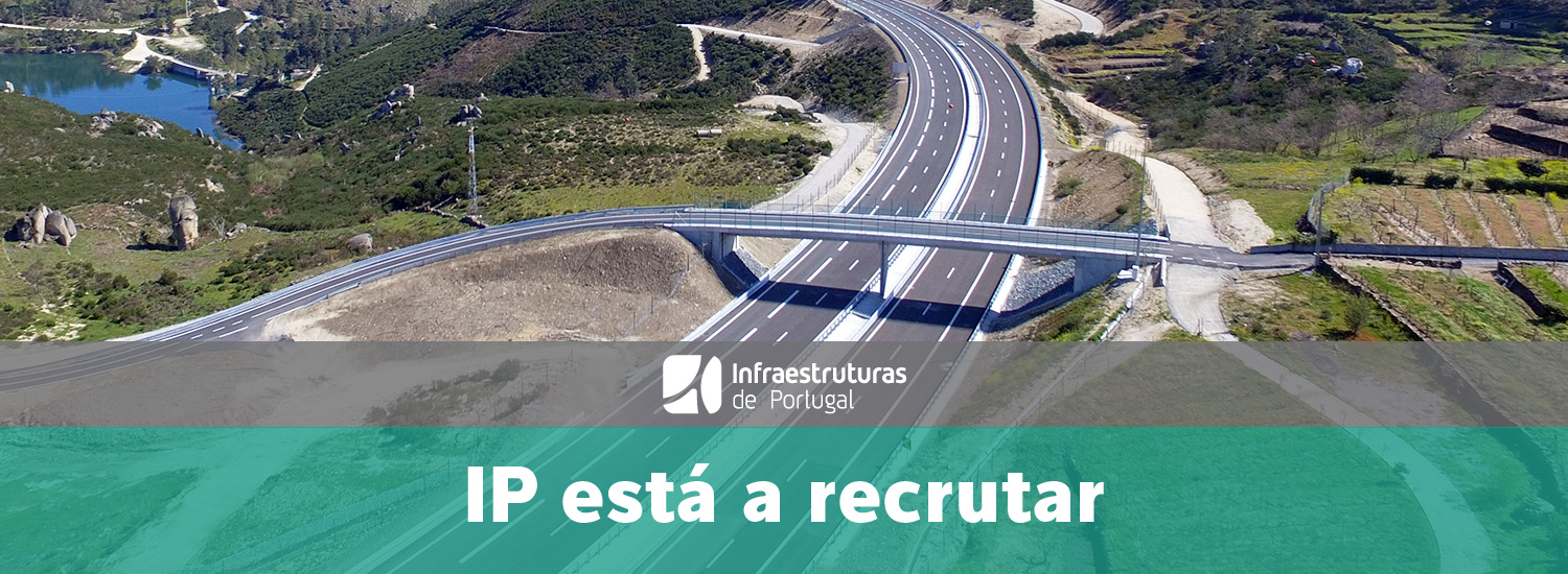 Infraestruturas de Portugal está a recrutar para diversas funções